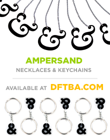 Ampersand necklaces and keychains, now available at DFTBA.com