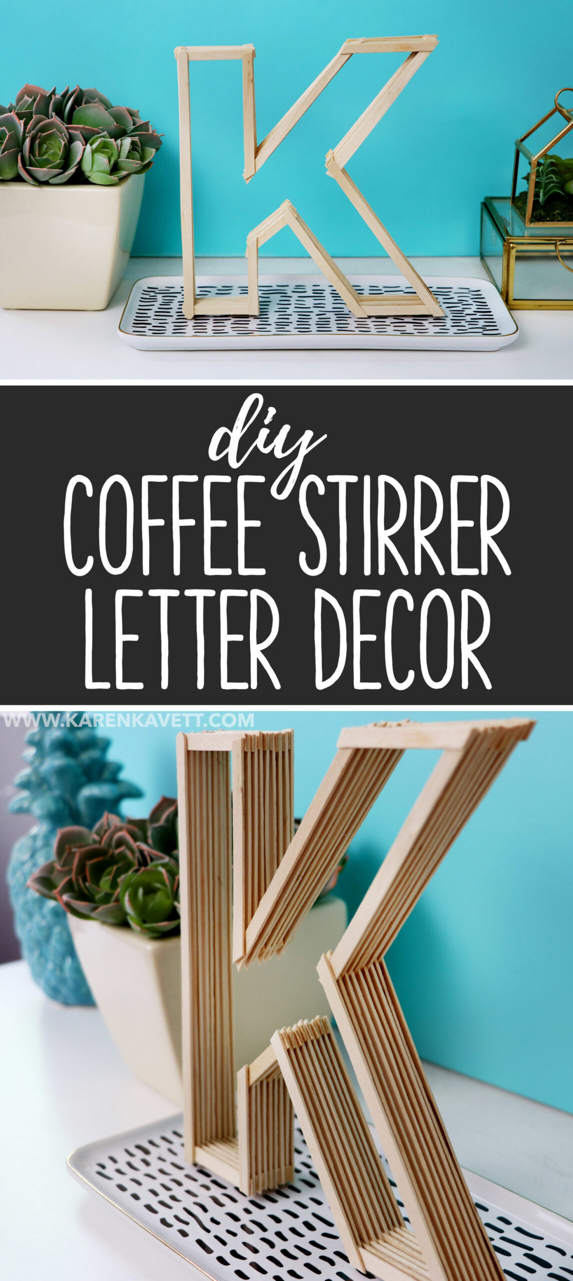 DIY Letters made from Coffee Stirrers - Easy Room Decor - Karen Kavett