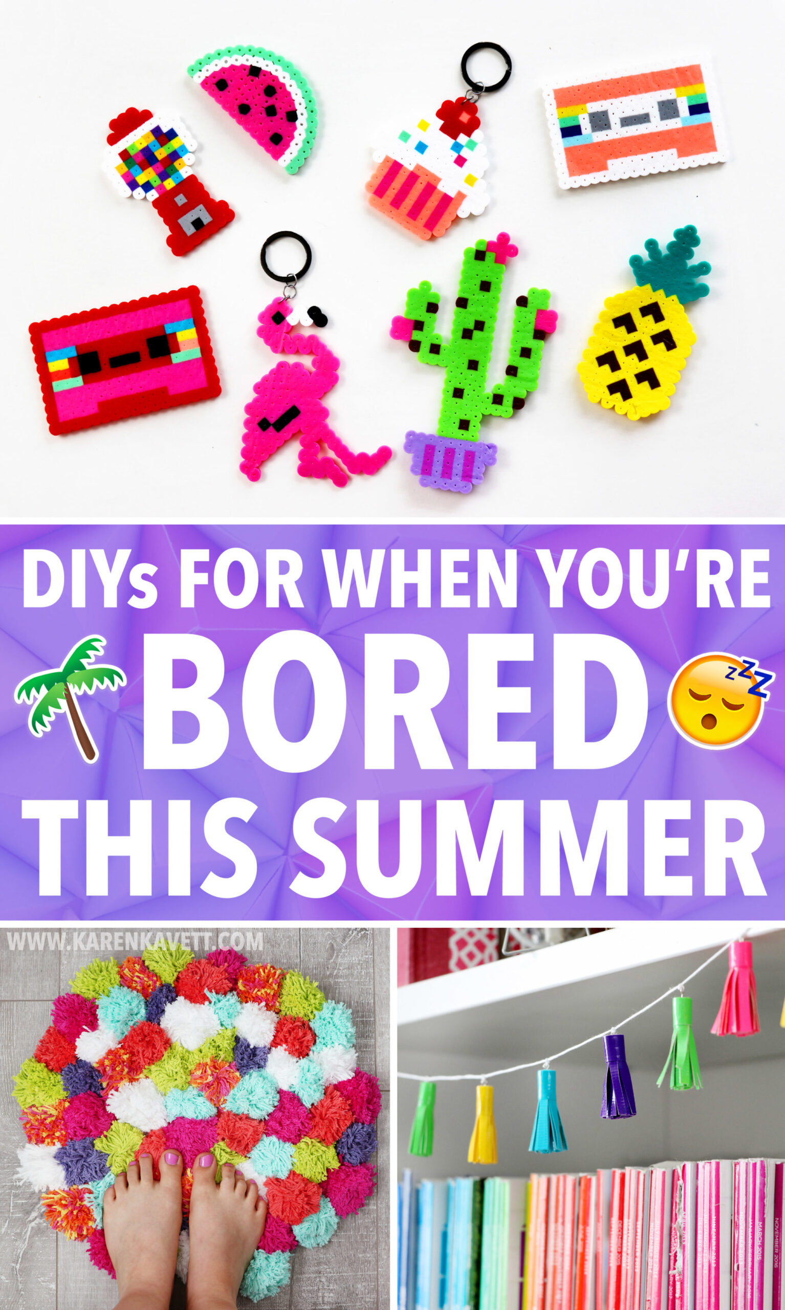 Easy Diy Ideas For When You Re Bored This Summer Karen Kavett